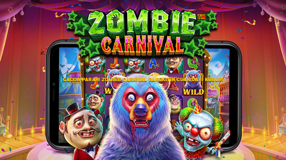 Gacor Parah! Zombie Carnival Bangkitin Cuan dari Kubur!