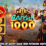 Tips Gacor Gates of Gatot Kaca 1000 Putaran Sakti Auto Maxwin