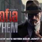 Strategi Gacor Mafia Mayhem Banjir Jackpot Seperti Bos